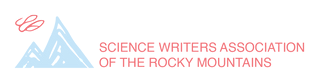 Grants available for Rockies-area students to attend the ScienceWriters2023 conference